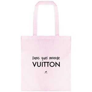 2023 - Sac en Toile "Dans quel monde vuitton"