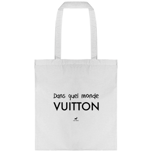 2023 - Sac en Toile "Dans quel monde vuitton"