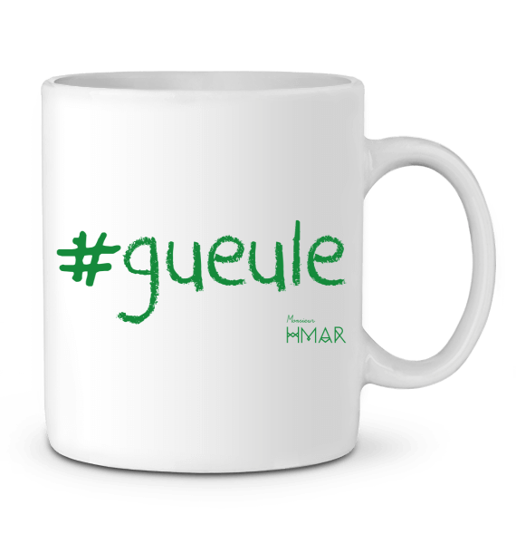 Mug #Gueule - Monsieur Hmar