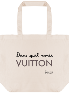 Sac en Coton Bio "Dans quel monde Vuitton" - Monsieur Hmar