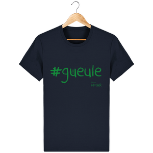 T-Shirt Homme en coton Bio #Gueule