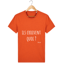 Charger l&#39;image dans la galerie, Tee Shirt Homme en coton Bio &quot;Ils croivent quoi ?&quot; - Monsieur Hmar