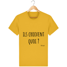 Charger l&#39;image dans la galerie, Tee Shirt Homme en coton Bio &quot;Ils croivent quoi ?&quot; - Monsieur Hmar